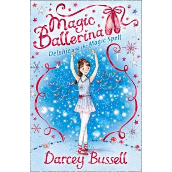 Delphie and the Magic Spell - Darcey Bussell