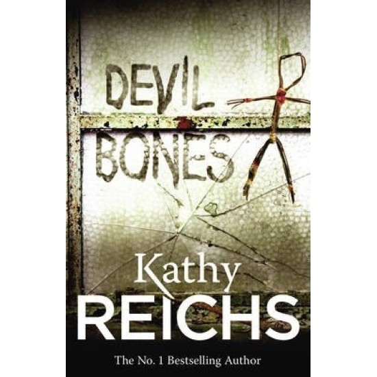 Devil Bones - Kathy Reichs - DELIVERY TO EU ONLY