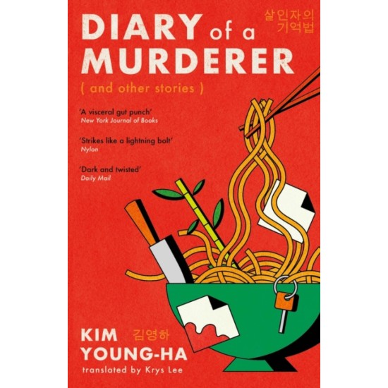 Diary of a Murderer : And Other Stories - Kim Young-Ha ( The Bookshop Bookclub May 2023 Read)