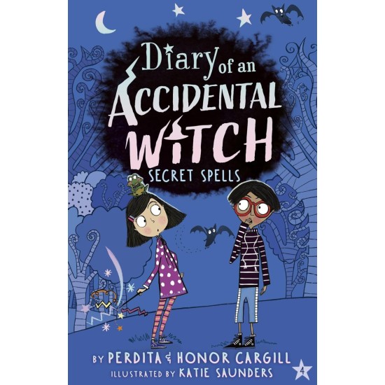 Diary of an Accidental Witch 4 : Secret Spells - Honor and Perdita Cargill