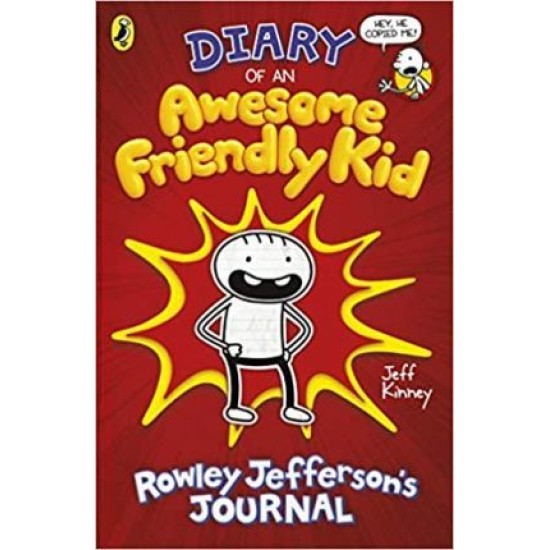 Diary of an Awesome Friendly Kid : Rowley Jefferson's Journal - Jeff Kinney
