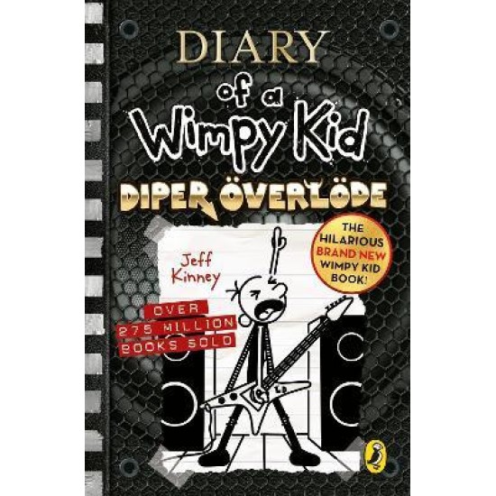 Diper Overlode (Diary of a Wimpy Kid book 17) - Jeff Kinney