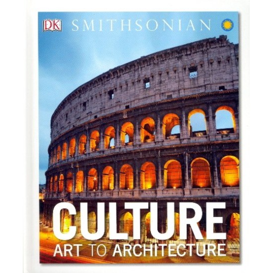 DK Smithsonian: Culture Art to Architecture (DELIVERY TO EU ONLY)