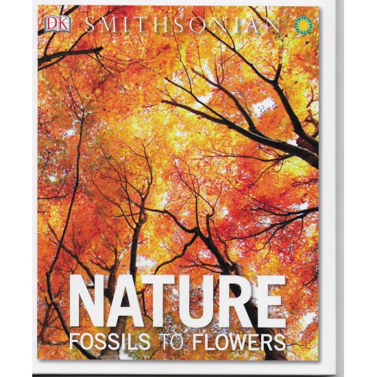 DK Smithsonian: Fossils to Flowers (DELIVERY TO EU ONLY)