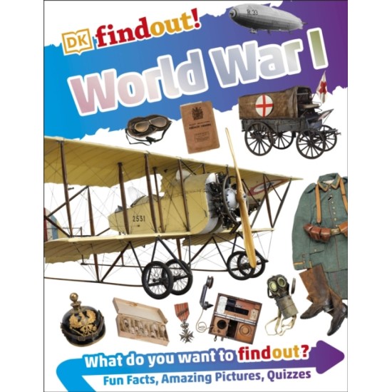 DKfindout! World War I (Incredible History)