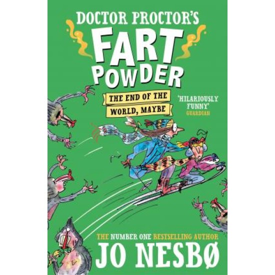 Doctor Proctor's Fart Powder 3: The End of the World. Maybe - Jo Nesbo