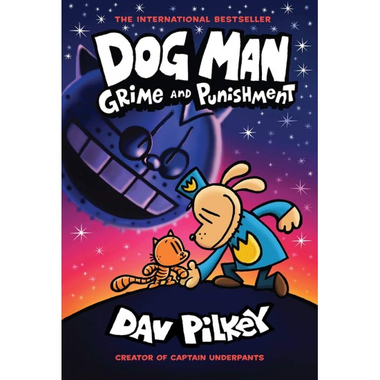 Dog Man 9: Grime and Punishment - Dav Pilkey