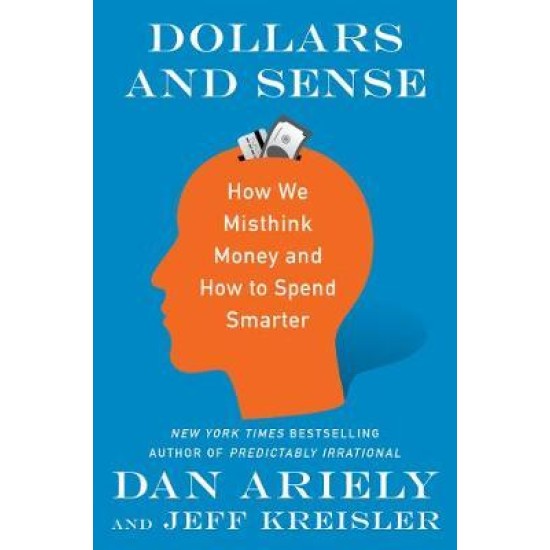 Dollars and Sense - Dan Ariely