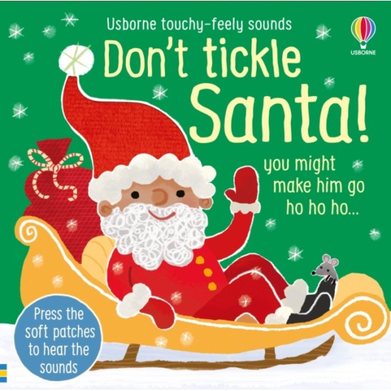 Don't Tickle Santa! (Noisy Book)