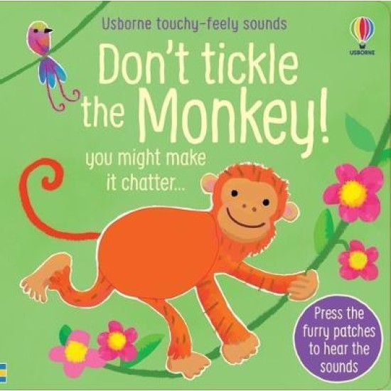 Don't Tickle the Monkey! (Noisy Book)