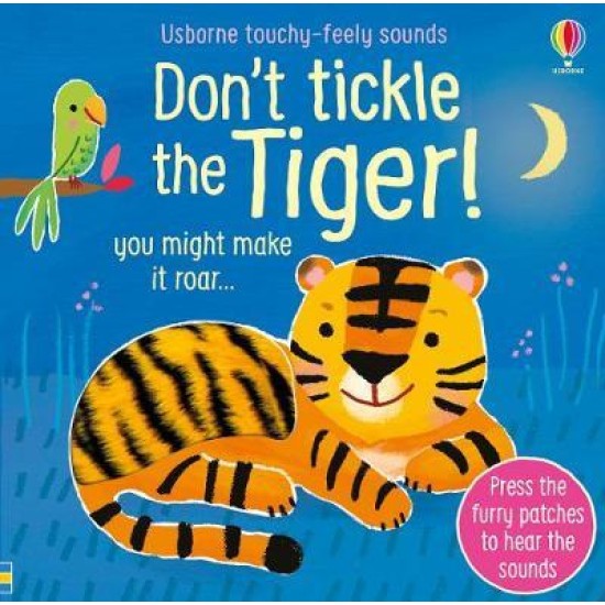 Don't Tickle the Tiger! (Noisy Book)