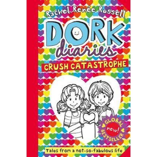 Crush Catastrophe (Dork Diaries 12) - Rachel Renee Russell