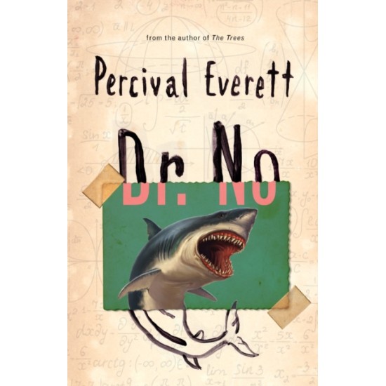 Dr. No - Percival Everett