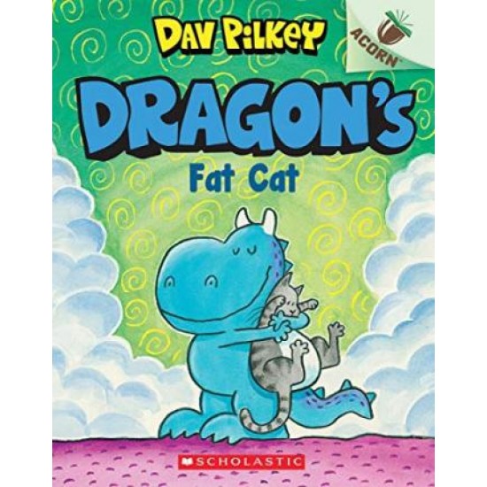 Dragon's Fat Cat - Dav Pilkey