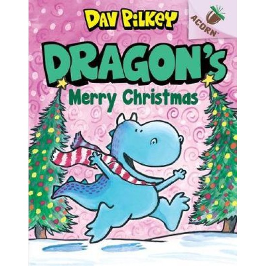 Dragon's Merry Christmas - Dav Pilkey