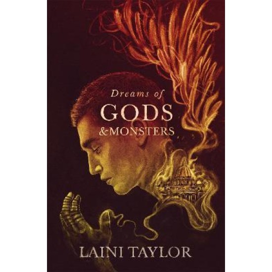 Dreams of Gods and Monsters (Daughter of Smoke and Bone 3) - Laini Taylor : Tiktok made me buy it!