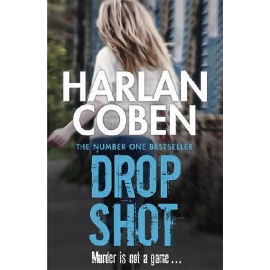 Drop Shot - Harlan Coben - DELIVERY TO EU ONLY