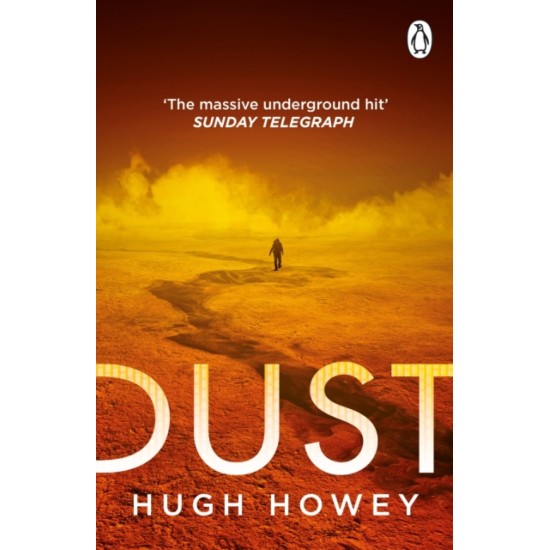 Dust (Wool 3) - Hugh Howey (Filmed as Silo)