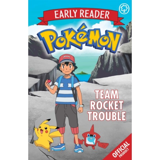 Early Reader : Pokemon Team Rocket Trouble