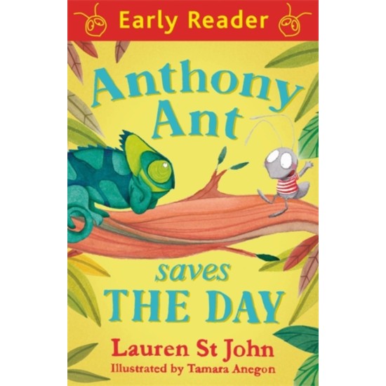 Early Reader: Anthony Ant Saves the Day (DELIVERY TO EU ONLY)