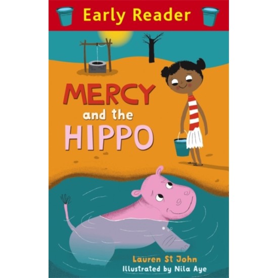 Early Reader: Mercy and the Hippo (DELIVERY TO EU ONLY)