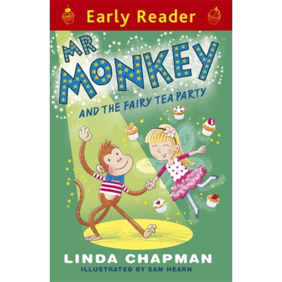 Early Reader: Mr Monkey and the Fairy Tea Party (DELIVERY TO EU ONLY)