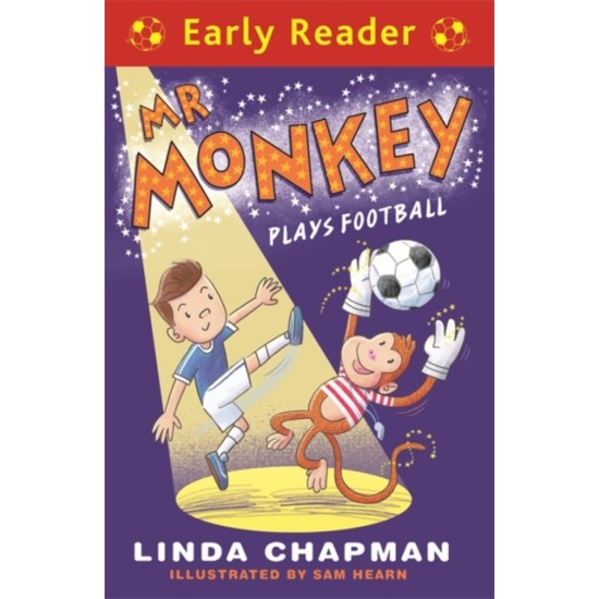 Early Reader: Mr Monkey Plays Football (DELIVERY TO EU ONLY)
