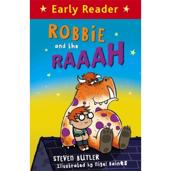 Early Reader: Robbie and the RAAAH (DELIVERY TO EU ONLY)