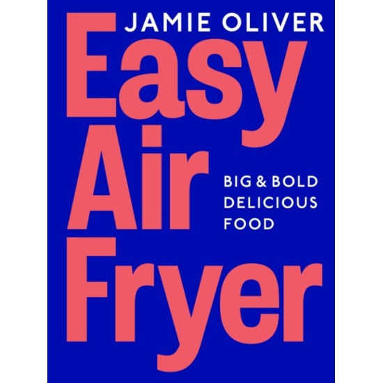 Easy Air Fryer - Jamie Oliver