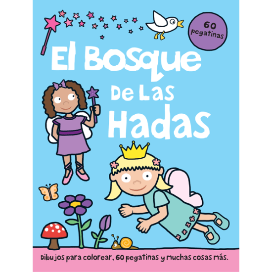 El Bosque de las Hadas: libro de Actividades  (Spanish) (DELIVERY TO EU ONLY)