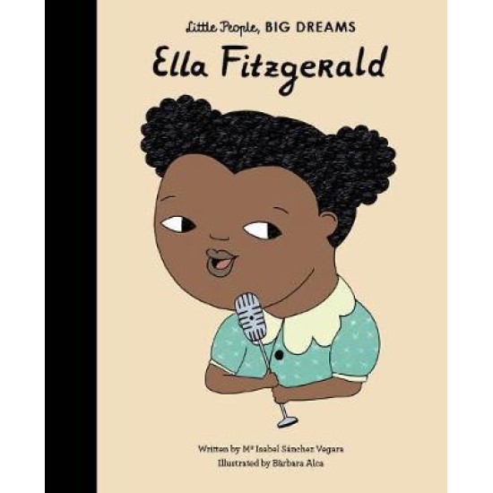 Ella Fitzgerald (Little People, Big Dreams)