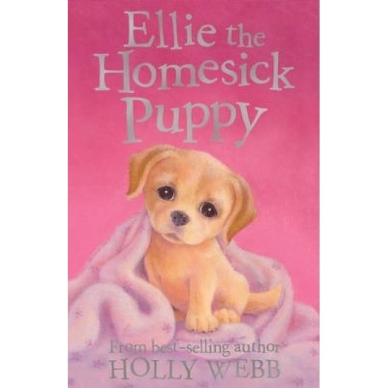 Ellie the Homesick Puppy (Puppy & Kitten Rescue Series)