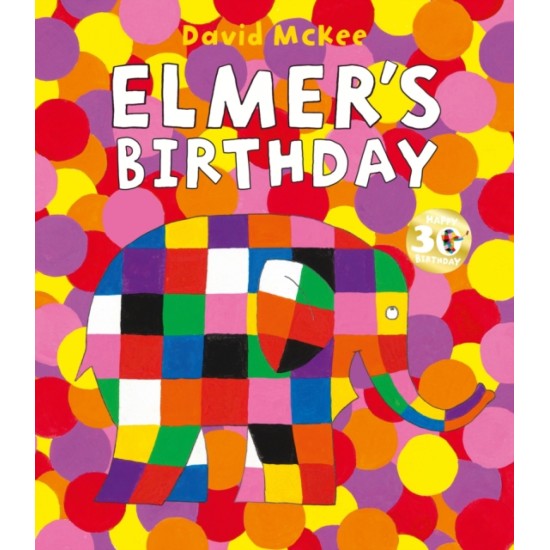 Elmer's Birthday - David McKee (DELIVERY TO EU ONLY)