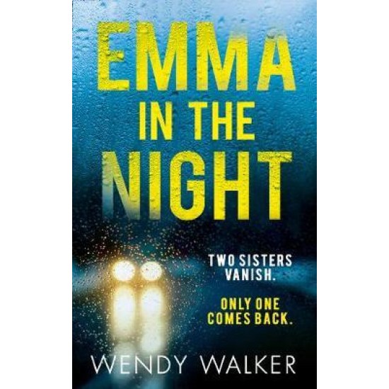 Emma in the Night - Wendy Walker (DELIVERY TO SPAIN ONLY)