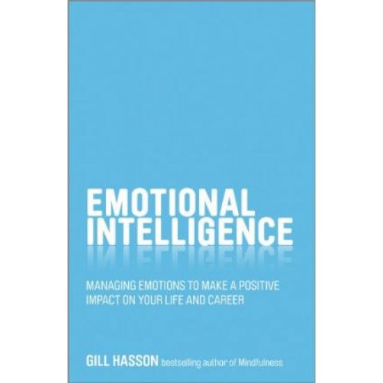 Emotional Intelligence - Gill Hasson