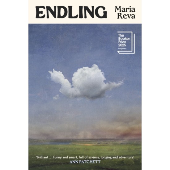 Endling : LONGLISTED FOR THE BOOKER PRIZE 2025 - Maria Reva