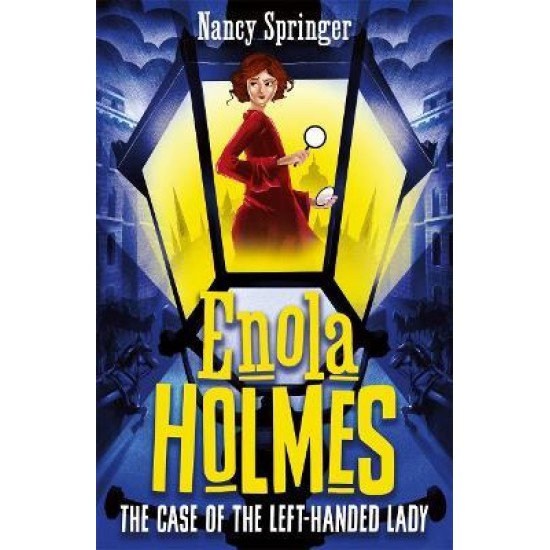 Enola Holmes 2: The Case of the Left-Handed Lady - Nancy Springer