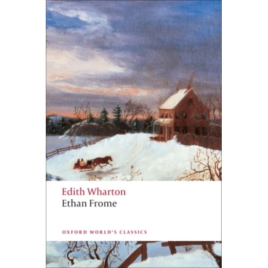 Ethan Frome - Edith Wharton