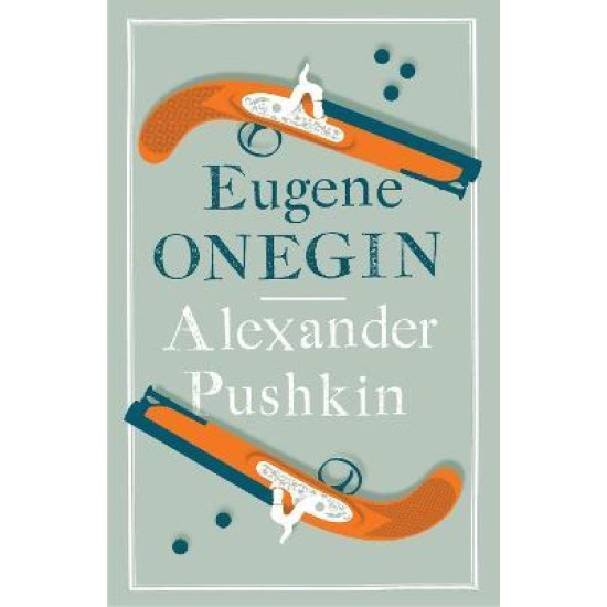 Eugene Onegin - Alexander Pushkin