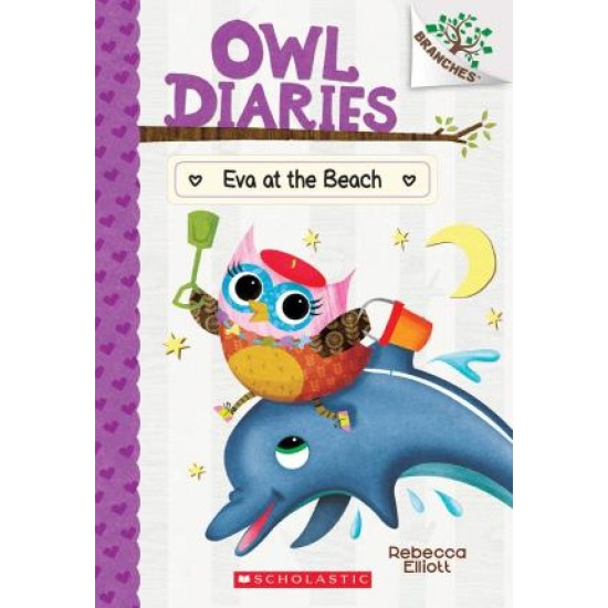 Eva at the Beach (Owl Diaries #14) - Rebecca Elliott