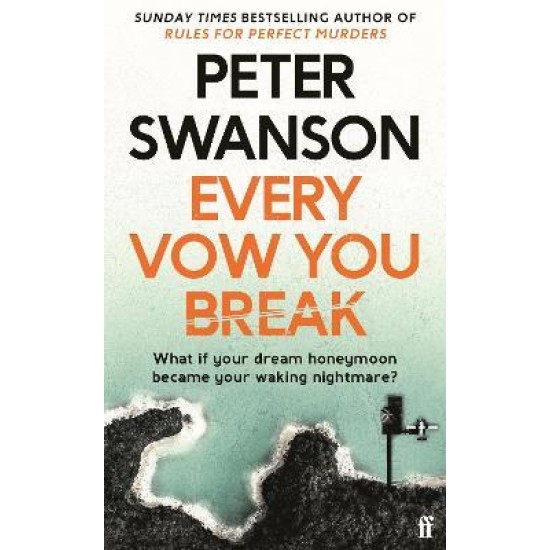 Every Vow You Break - Peter Swanson