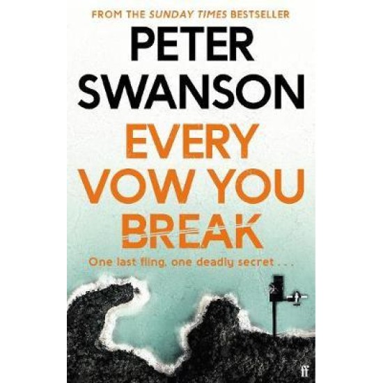 Every Vow You Break : Large Paperback - Peter Swanson (DELIVERY TO EU ONLY)