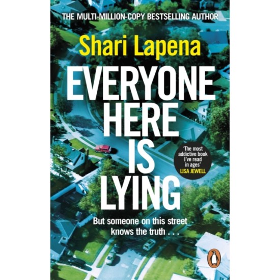 Everyone Here is Lying - Shari Lapena
