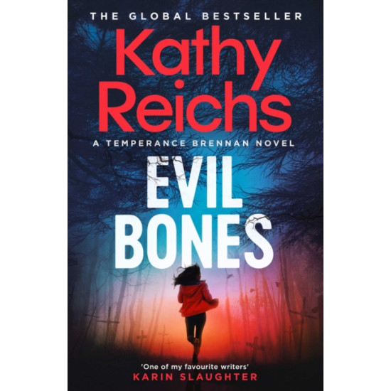 Evil Bones - Kathy Reichs