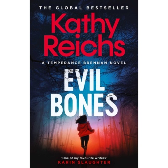 Evil Bones - Kathy Reichs