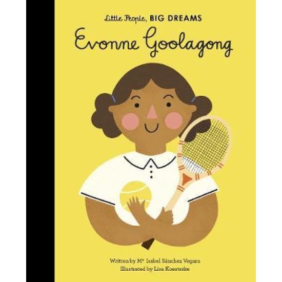 Evonne Goolagong (Little People, Big Dreams)