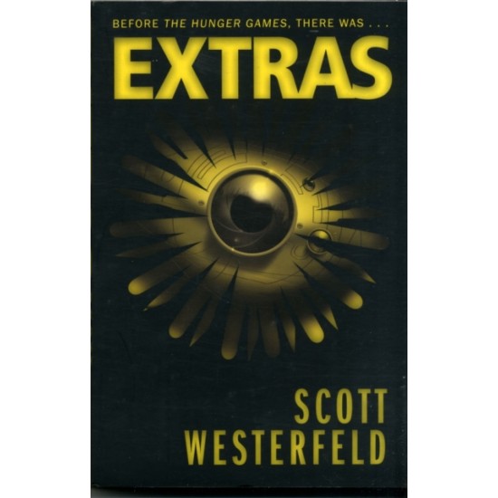 Extras (Uglies #4) - Scott Westerfeld (DELIVERY TO EU ONLY)
