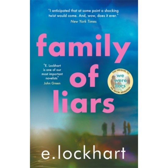 Family of Liars : The Prequel to We Were Liars - E. Lockhart : Tiktok made me buy it!