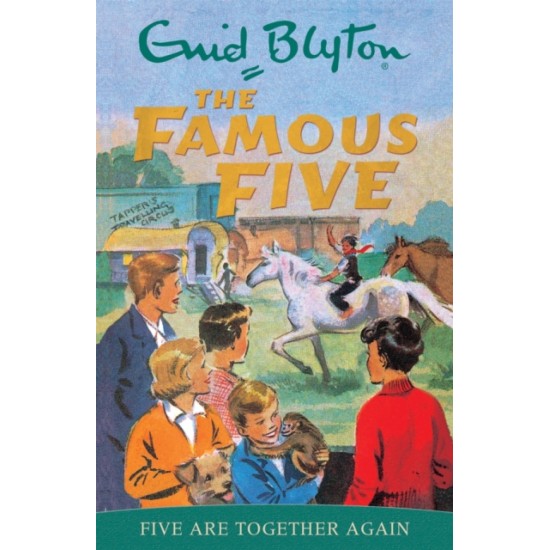 Famous Five: Five Are Together Again - Enid Blyton