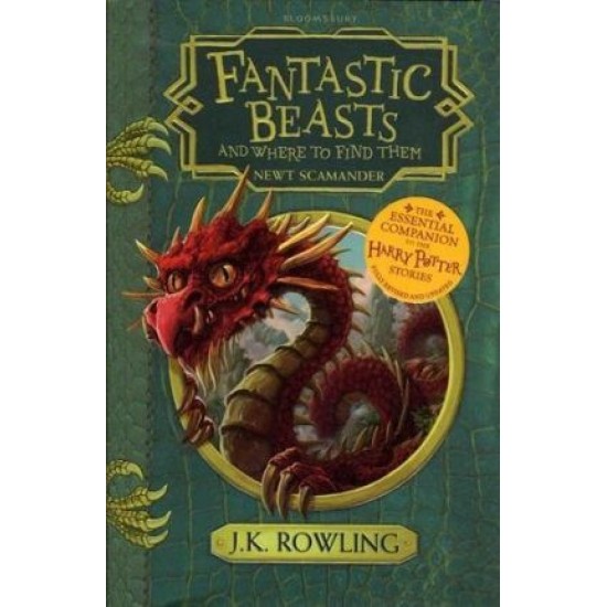 Fantastic Beasts and Where to Find Them - J. K. Rowling